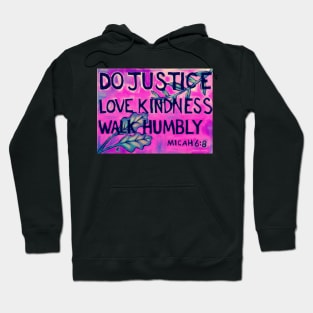 Do Justice Love Kindness Walk Humbly (Purple) Hoodie